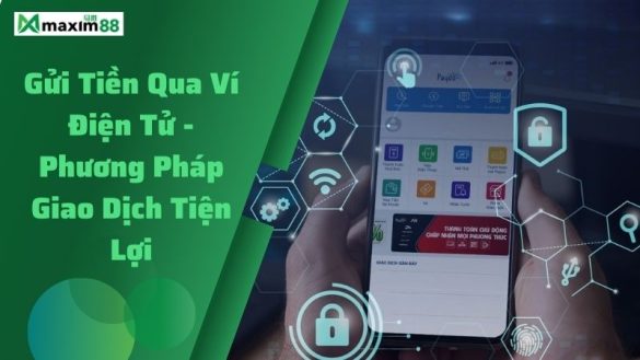 Gửi tiền qua ví điện tử